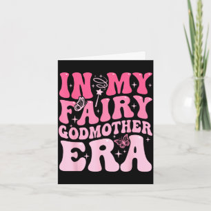 In my fairy godmother era godmother mother's day  card