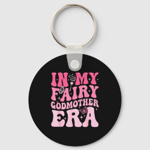 In my fairy godmother era godmother mother's day keychain