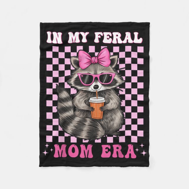 In My Feral Mom Era Raccoon Shirt Racoon Loves Mot Fleece Blanket (Front)