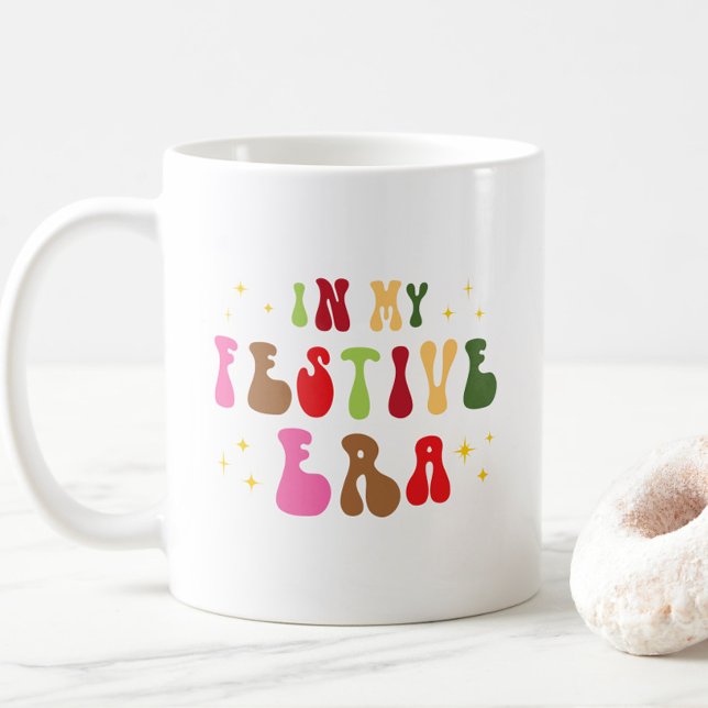 In My Festive Era Funny Christmas  Coffee Mug (In My Festive Era Funny Christmas Mug, Retro Holiday Gift, Teen Gift, Hostess Gift, Secret Santa)