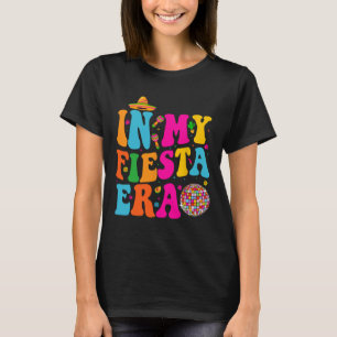 In My Fiesta Era Retro Cinco De Mayo Shirts For Wo