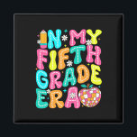 In My Fifth Grade Era Teacher Kid Back To School 5 Magnet<br><div class="desc">In My Fifth Grade Era Teacher Kid Back To School 5th Grade</div>