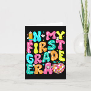 In My First Grade Era Teacher Kid Back To School 1 Card