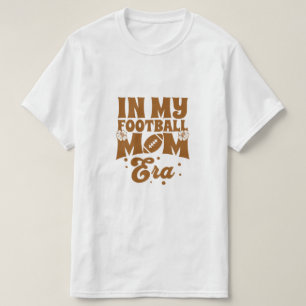In My Football Mom Era T-Shirt