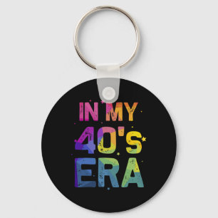 In My Forties Era Cool 40th Birthday Funny 40's Wo Keychain