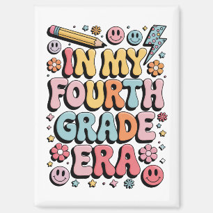 In My Fourth Grade Era 4th Grade Back to School Magnet