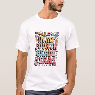 In My Fourth Grade Era 4th Grade Back to School T-Shirt