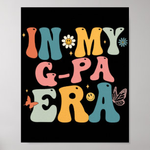 In My G Pa Era Mom Grandma Mothers Day Poster