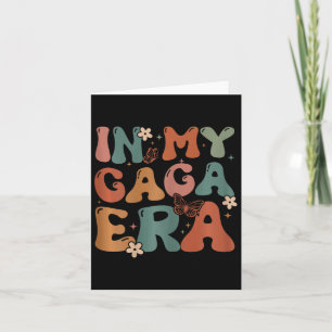 In My Gaga Era Birthday Gaga Matching Family Mothe Card