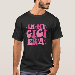 In My Gigi Era Retro Vintage Groovy Funny Gigi Era T-Shirt