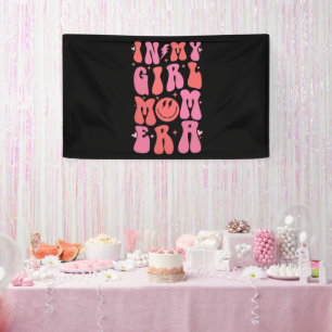In My Girl Mom Era Retro Groovy Mother's Day  Banner