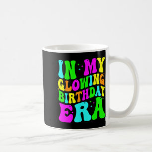 In My Glowing Birthday Era Groovy Colorful Bright  Coffee Mug