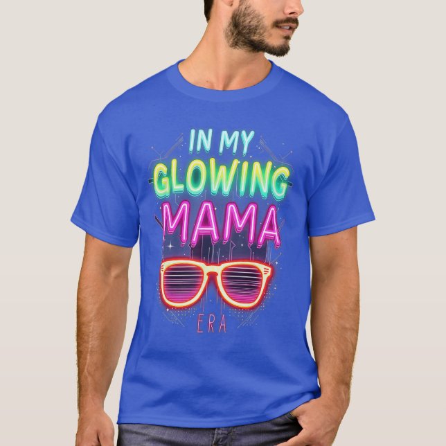 in My Glowing Mama Era Groovy Colourful Bright ret T-Shirt (Front)