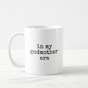 In My Godmother Era Funny Godmom Coffee Mug