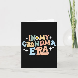 In My Grandma Era Funny Sarcastic Groovy Retro Mot Card