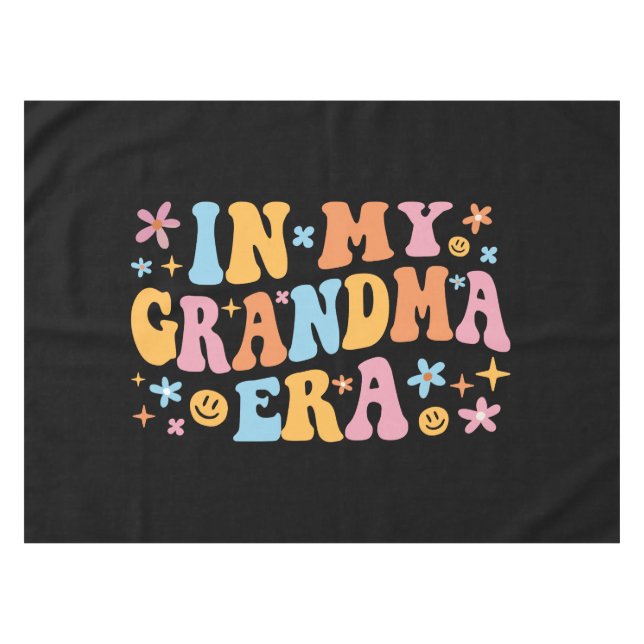 In My Grandma Era I Tablecloth (Front (Horizontal))