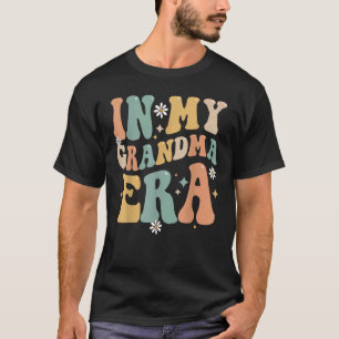 In My Grandma Era Lover Groovy Retro Funny Mom Mot T-Shirt