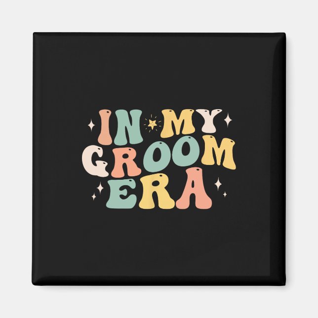In My Groom Era Bachelor Party Engagement Wedding  Magnet (Front)