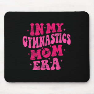 In My Gymnastics Mom Era Funny Gymnastics Mom Moth Mouse Pad