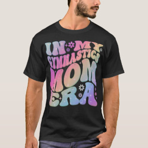 In My Gymnastics Mom Era Mama Cheer Retro Vintage T-Shirt