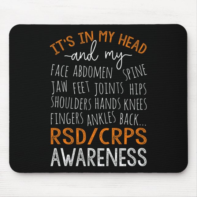 In My Head And My Body Warrior Rsd Crps Awareness  Mouse Pad (Front)