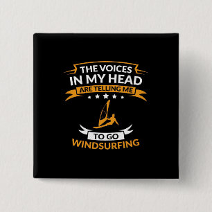In My Head I Want To Go Windsurfing 2 Inch Square Button
