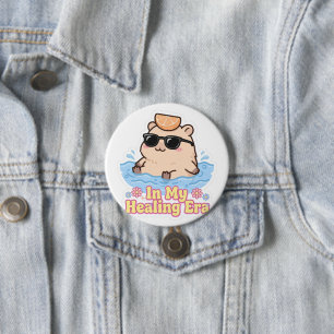In My Healing Era Funny Capybara 3 Inch Round Button