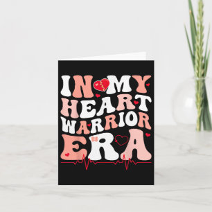 In My Heart Warrior Era Chd Heart Disease Awarenes Card