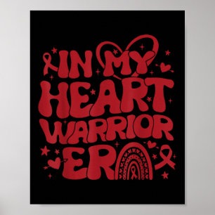 In My Heart Warrior Era Heart Disease Awareness Ch Poster
