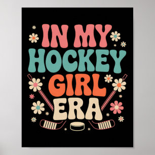 In My Hockey Girls Era Vintage Game Day Groovy Gir Poster