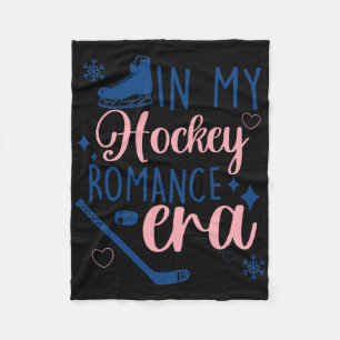 In My, Hockey Romance Era, Emotion, Joke  Fleece Blanket