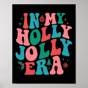 In My Holly Xmas Jolly Para Era Retro Christmas Jo Poster