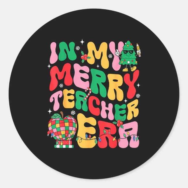 In My Holly Xmas Jolly Teacher Era Teacher Vibes C Classic Round Sticker (Front)