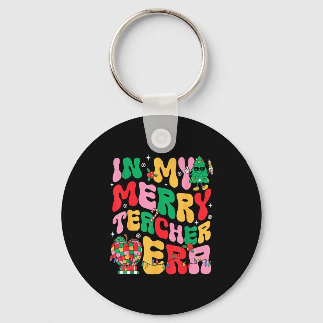 In My Holly Xmas Jolly Teacher Era Teacher Vibes C Keychain (Front)