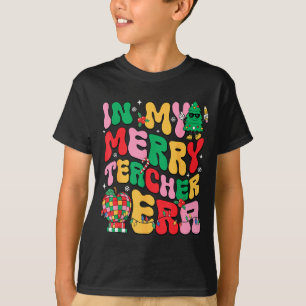 In My Holly Xmas Jolly Teacher Era Teacher Vibes C T-Shirt