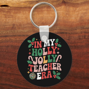 In My Holly Xmas Jolly Teacher Era Teacher Vibes Keychain