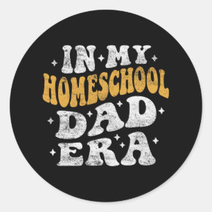 In My Homeschool Dad Era - Homeschool Dad Fathers Classic Round Sticker