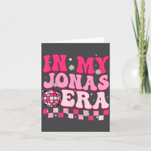 In My Jonas Era Funny Jonas Groovy 80's Men Women Card