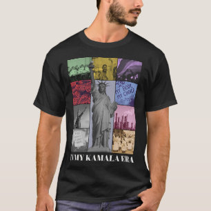 In My Kamala Era Kamala 2024 Era Kamala Harris Ele T-Shirt