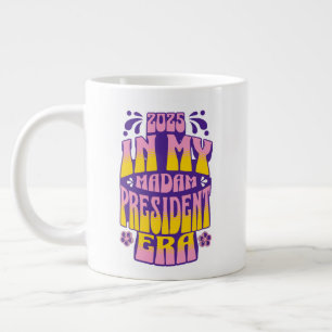 In My Kamala Harris Madam President Era 2025 Large Coffee Mug