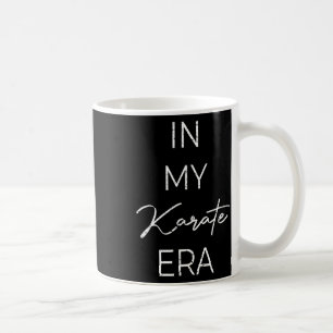 In My Karate Era 1 Coffee Mug