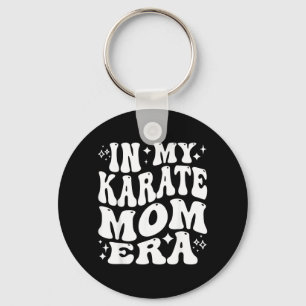 in My Karate Mom Era Funny Martial Arts Mother Keychain
