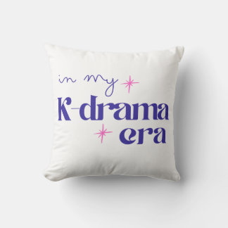 In My Kdrama Era Typography modern Throw Pillow