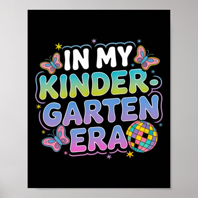 In My Kindergarten Era Groovy Back To School Teach Poster (Front)