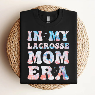 In My Lacrosse Mom Era Colourful Lacrosse Mom T-Shirt