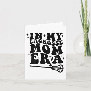 In My Lacrosse Mom Era Groovy Retro Mama Mothers ( Card