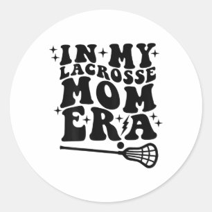 In My Lacrosse Mom Era Groovy Retro Mama Mothers ( Classic Round Sticker