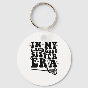 In My Lacrosse Sister Era Groovy Retro Sports Lacr Keychain