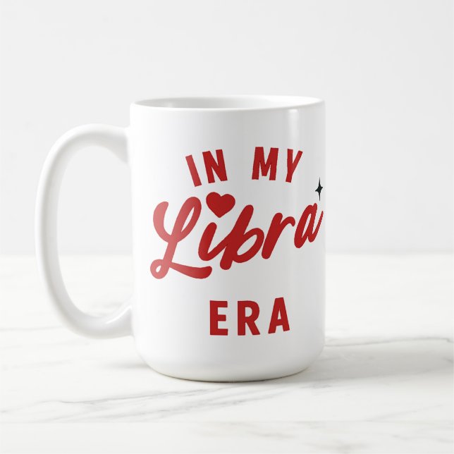 in my Libra Era Mug , Libra birthday gift (Left)
