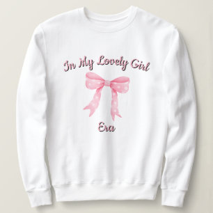 In my lovely girl era, coquette bow sweatshirt